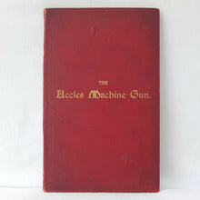 The Accles Machine Gun (1892)