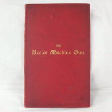 The Accles Machine Gun (1892)