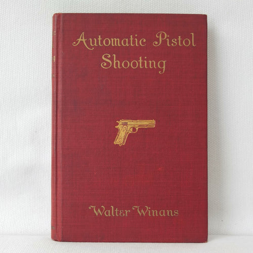 Automatic Pistol Shooting (1915)