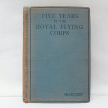 Five Years in the Royal Flying Corps (1918)