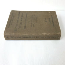 Tactics for Beginners in the New Army (1915)