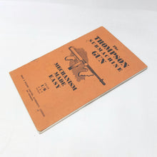 Thompson Submachine Gun Manual c.1940