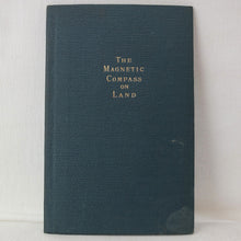 The Magnetic Compass on Land (1915) Creagh Osborne