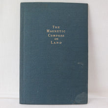 The Magnetic Compass on Land (1915) Creagh Osborne